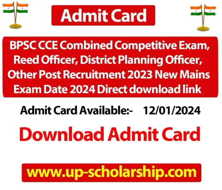 BPSC CCE Combined Competitive Exam, Reed Officer, District Planning Officer, Other Post Recruitment 2023 New Mains Exam Date 2024 Direct download link