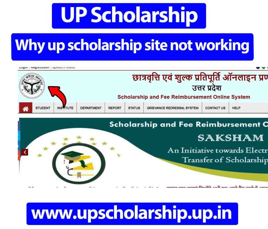 Why up scholarship site not working